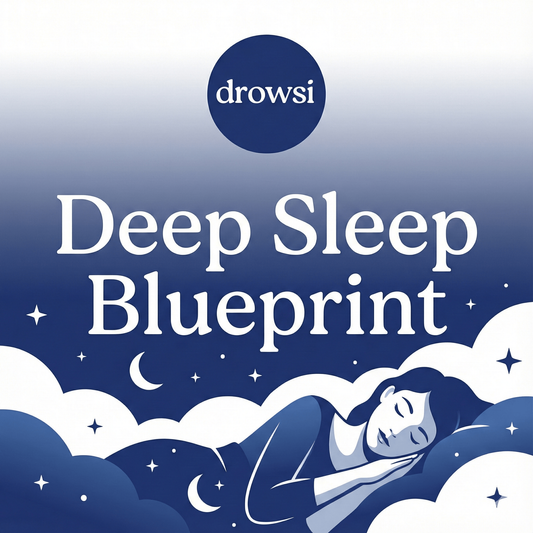Drowsi Deep Sleep Blueprint E-book